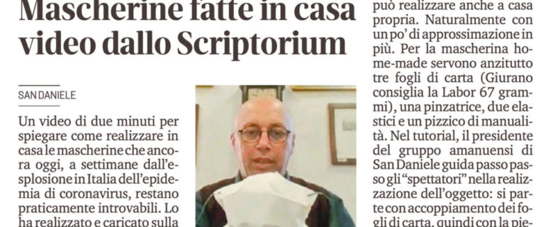 Messaggero Veneto – Mascherine fatte in casa video dallo Scriptorium
